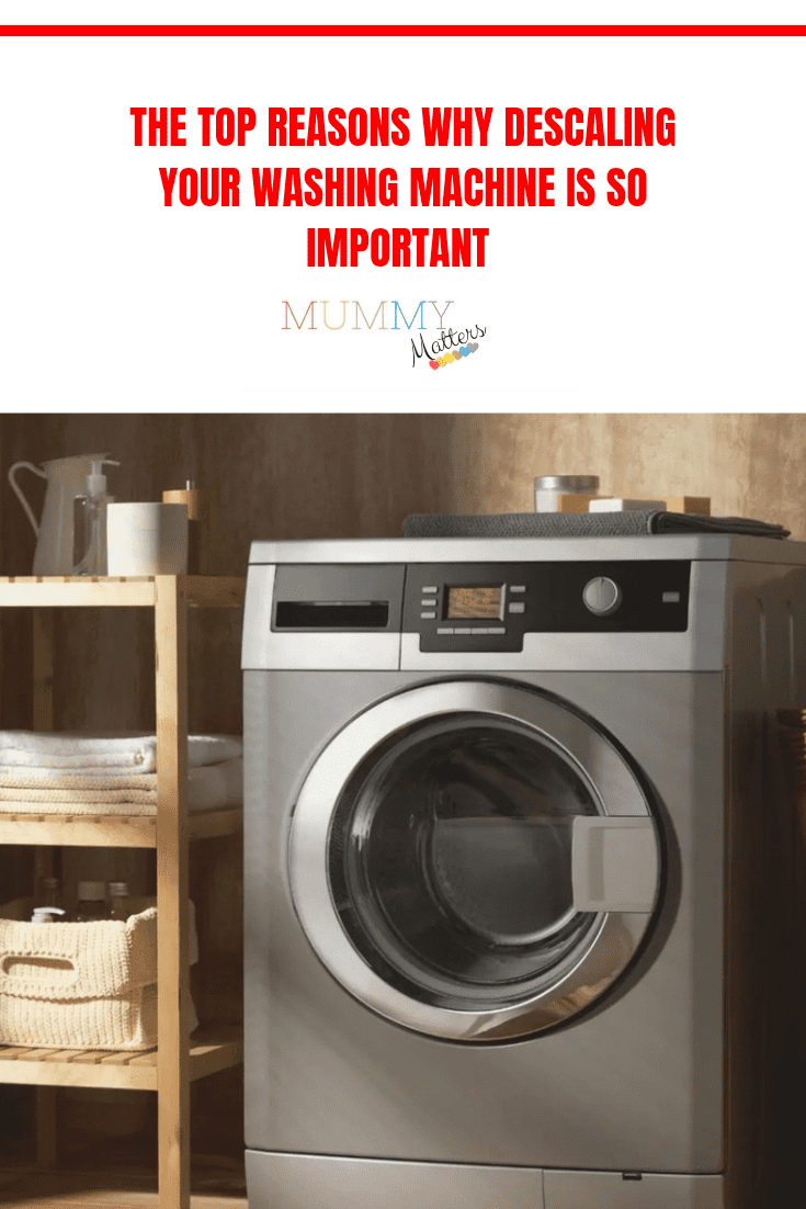 The Top Reasons Why Descaling Your Washing Machine is So Important 1