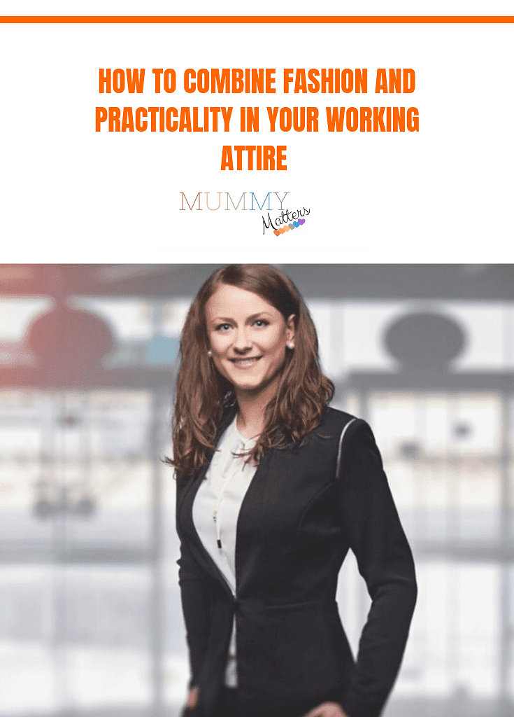 How To Combine Fashion And Practicality In Your Working Attire 1