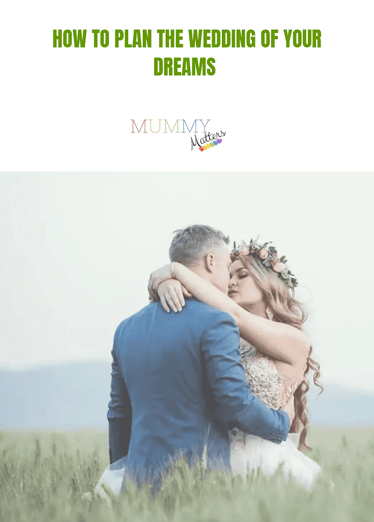 How To Plan The Wedding Of Your Dreams 1
