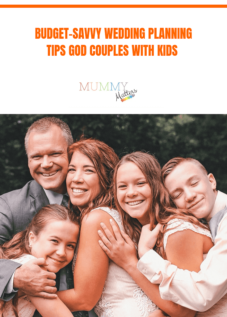 Budget-Savvy Wedding Planning Tips for Couples with Kids 1