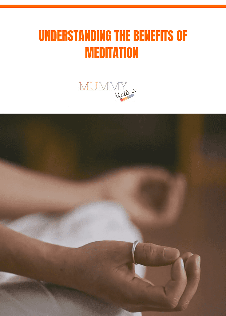 Understanding the Benefits of Meditation 1