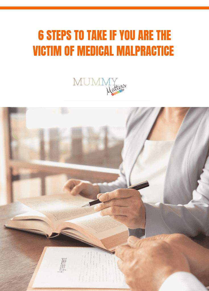 6 Steps to Take If You Are the Victim of Medical Malpractice 1