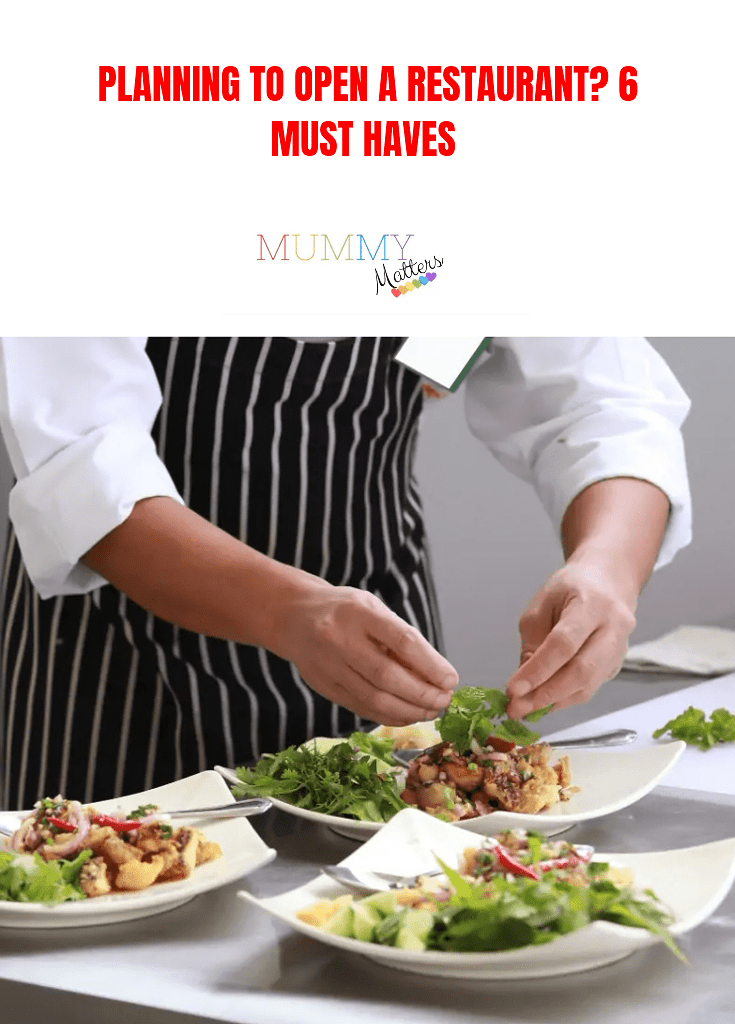 Planning to open a restaurant? 6 must haves 1