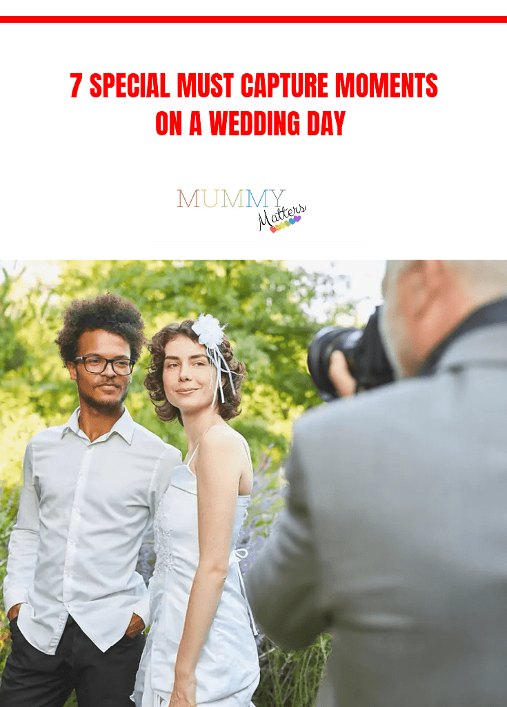 7 Special Must Capture Moments On a Wedding Day 1