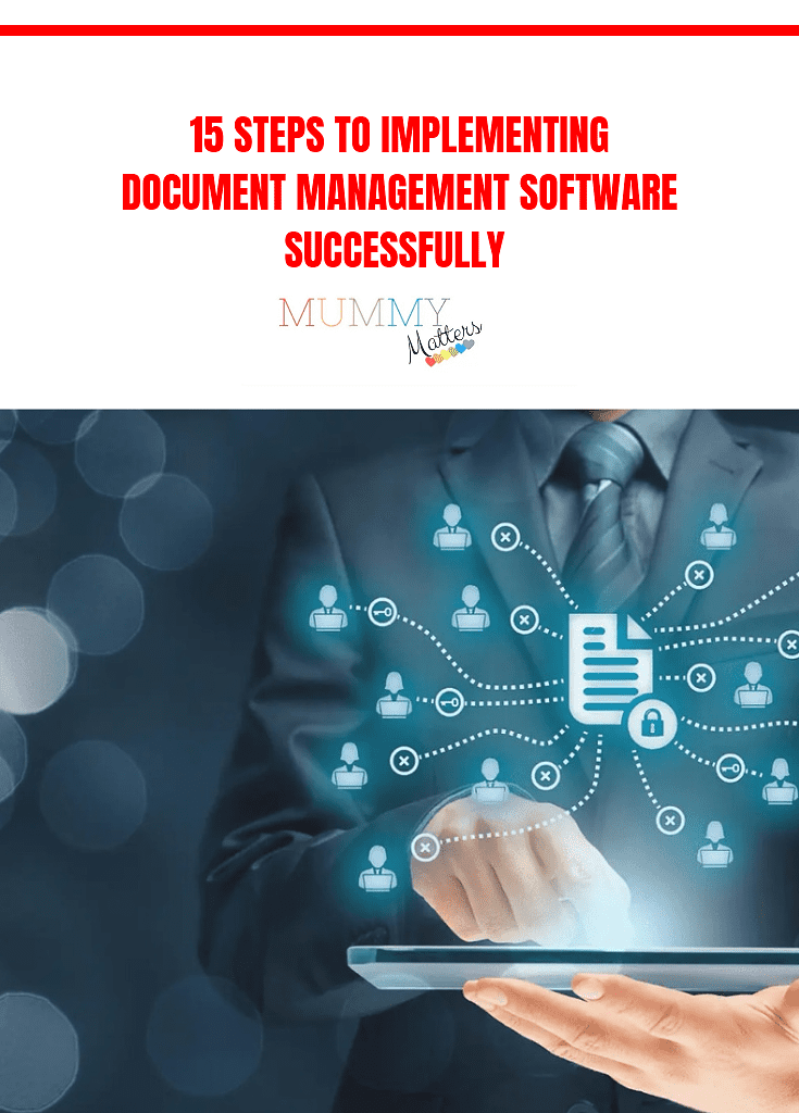 15 Steps to Implementing Document Management Software Successfully 1