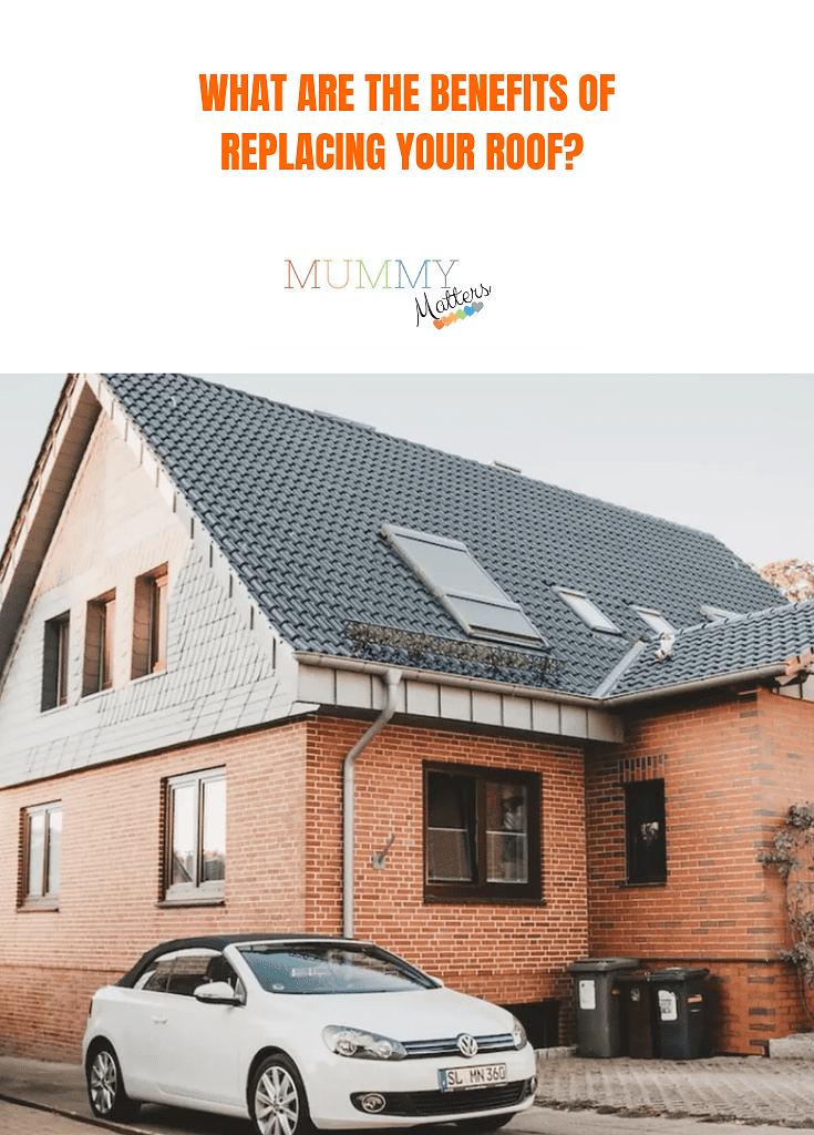 What Are The Benefits Of Replacing Your Roof? 1