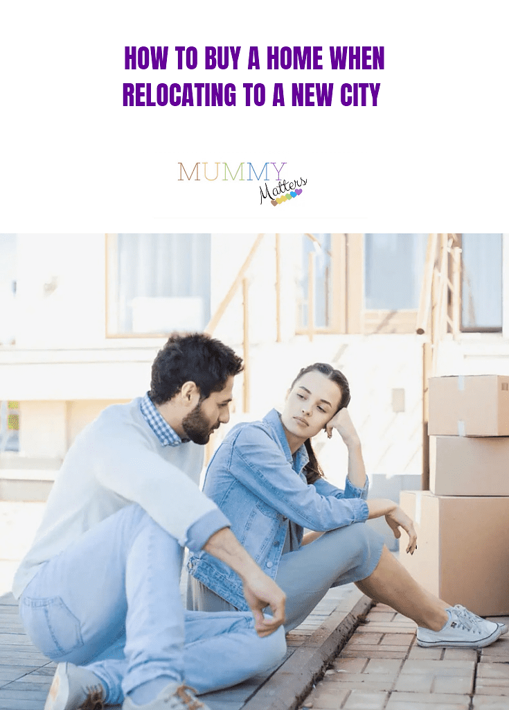 How To Buy A Home When Relocating To A New City 1