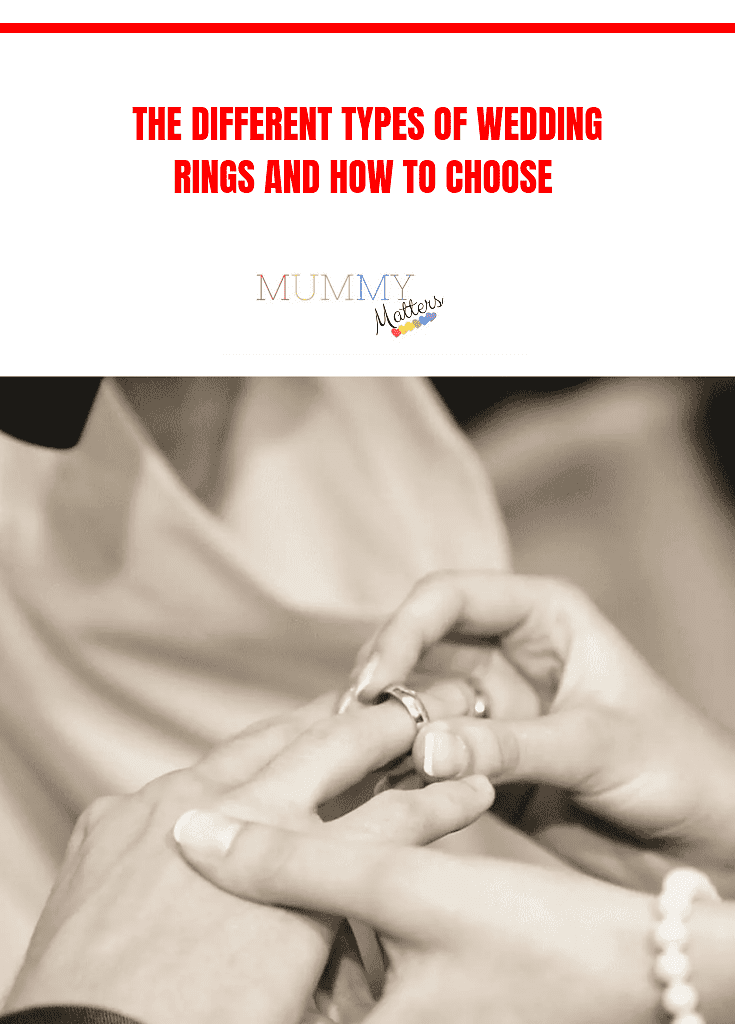 The Different Types Of Wedding Rings And How To Choose 1