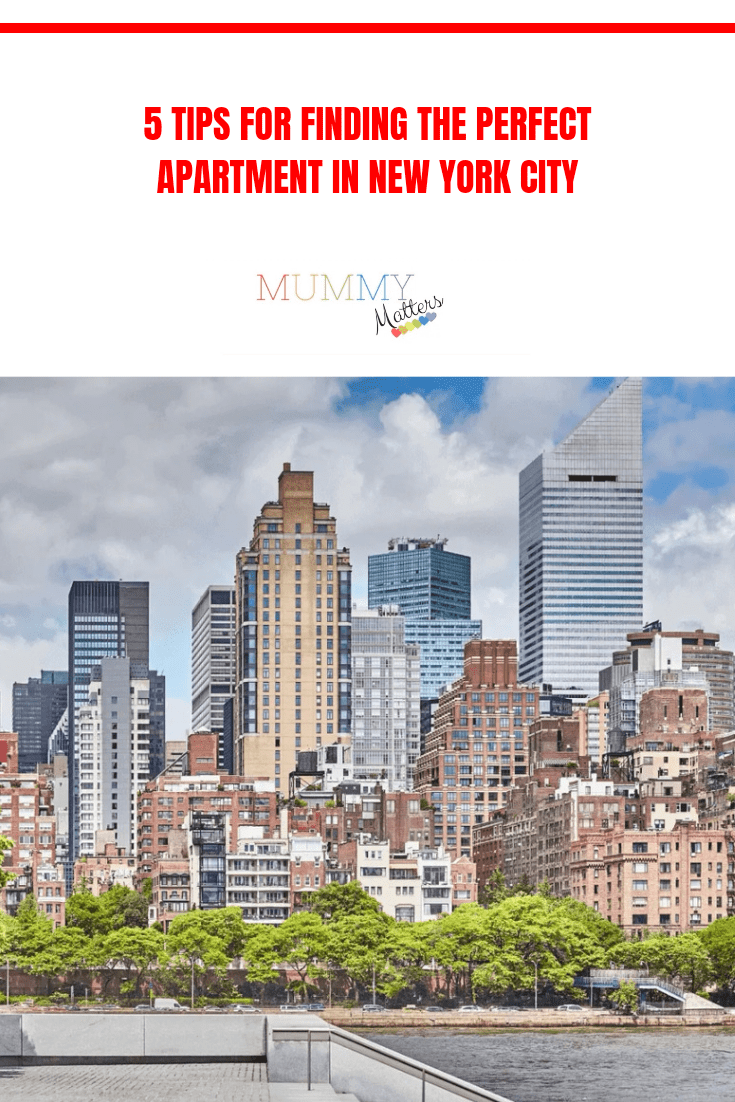 5 Tips for Finding the Perfect Apartment in New York City 1
