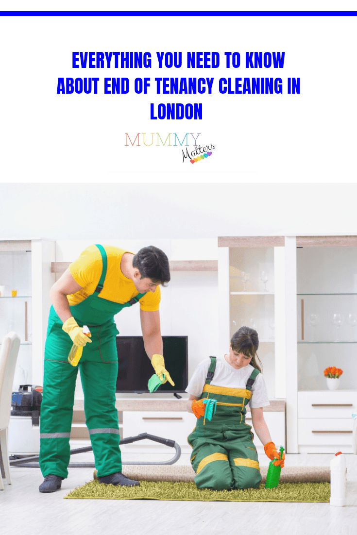 Everything to know about end of tenancy cleaning in London 1