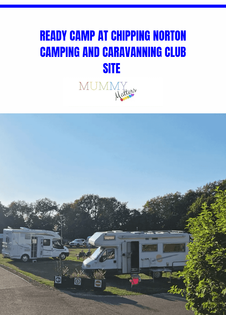 Ready Camp at Chipping Norton Camping and Caravanning Club Site 8