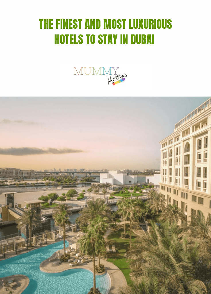 The Finest and Most Luxurious Hotels to Stay in Dubai 1