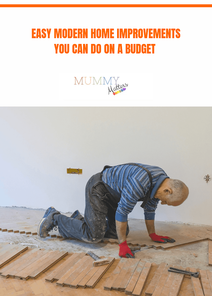 Easy Modern Home Improvements You Can Do on a Budget 1
