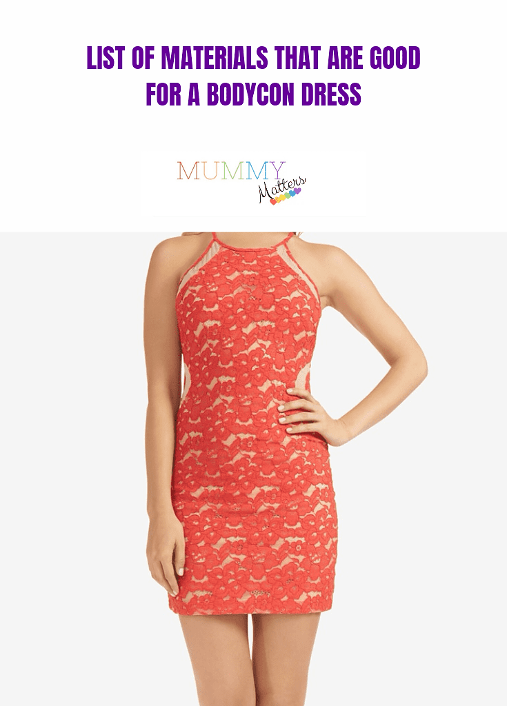 List Of Materials That Are Good For A Bodycon Dress 1