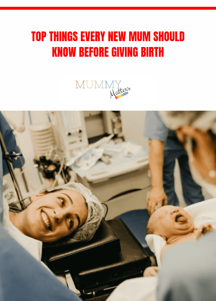 Top Things Every New Mum Should Know Before Giving Birth 1