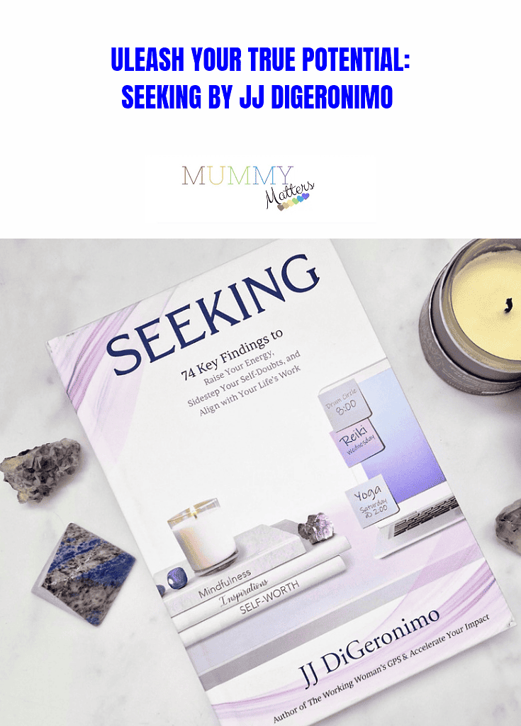 Unleash Your True Potential: Seeking by JJ DiGeronimo 1