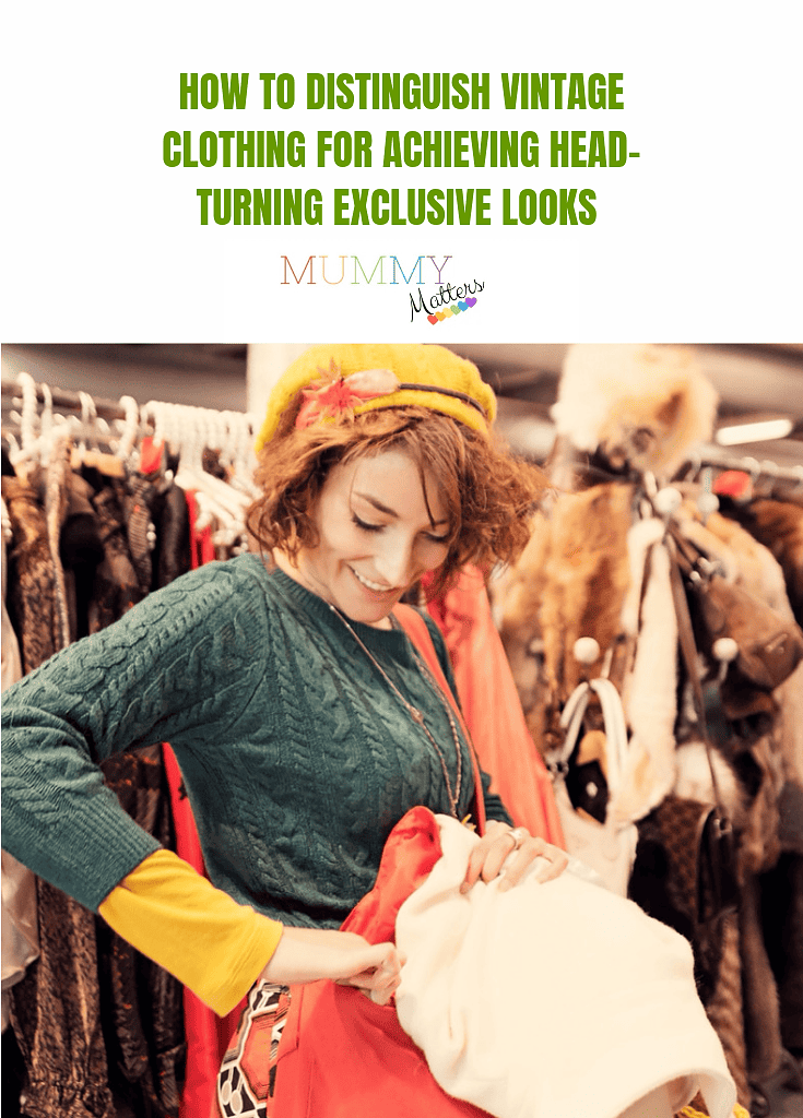 How to Distinguish Vintage Clothing for Achieving Head-Turning Exclusive Looks 1