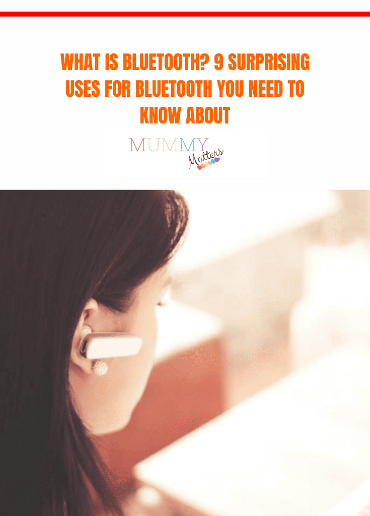 What Is Bluetooth? 9 Surprising Uses for Bluetooth You Need to Know About 1