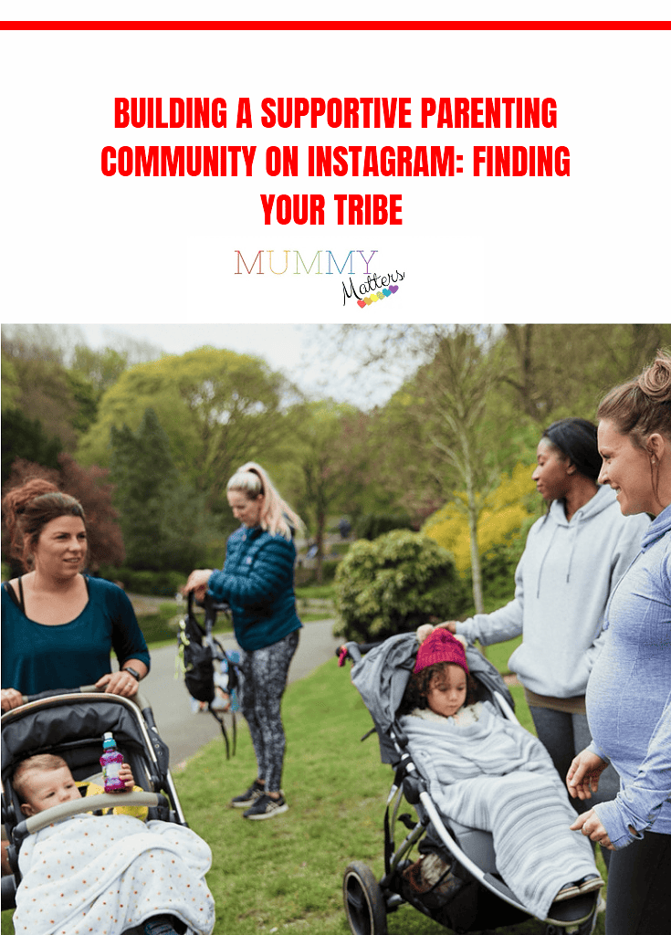 Building a Supportive Parenting Community on Instagram: Finding Your Tribe 1