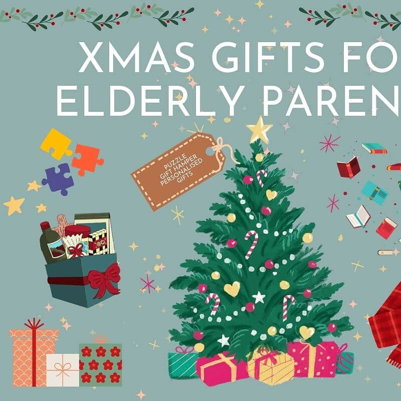 Xmas Gifts for Elderly Parents